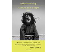 Il tempo delle ciliegie (Scrittori italiani e stranieri)