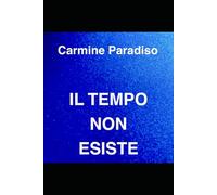 IL TEMPO NON ESISTE