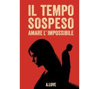 IL TEMPO SOSPESO