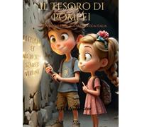 Il Tesoro di Pompei: Un'avventura magica nell'antica Italia