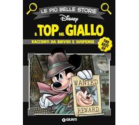 Il top del giallo. Racconti da brividi e suspense (Le più belle storie. The best of)