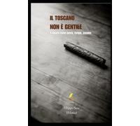 Il Toscano non è gentile: Il sigaro come gesto, tempo e ascolto (Rimettere Ordine)