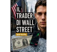 IL TRADER DI WALL STREET: il Karma non dorme mai