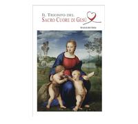 IL TRIONFO DEL SACRO CUORE DI GESU' : MAGGIO 2026