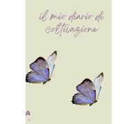 il tuo diario di coltivazione: Quaderno botanico con schede per l a cura di piante e orto