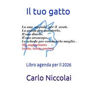 Il tuo gatto: Libro agenda per il 2026