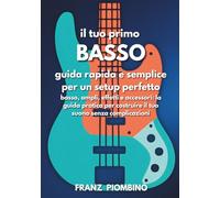 Il tuo primo BASSO: Guida rapida e semplice per un setup perfetto