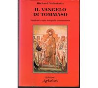 Il Vangelo di Tommaso. Versione copta integrale commentata