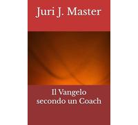 Il Vangelo secondo un Coach