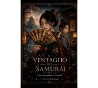 IL VENTAGLIO DEL SAMURAI: Dietro un semplice tè, la verità