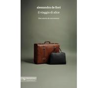 Il viaggio di Alice (Narrativa Santelli)