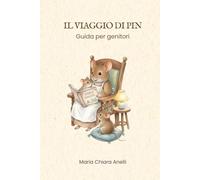 Il viaggio di Pin - guida per genitori
