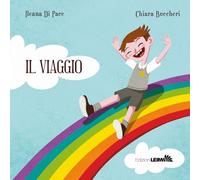 Il viaggio. Ediz. a colori (Le Sirene)
