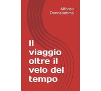 Il viaggio oltre il velo del tempo