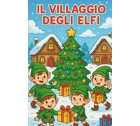 Il Villaggio degli Elfi