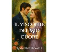 Il Visconte del Mio Cuore