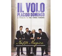IL VOLO PLACIDO DO - NOTTE MAGICA - A TRIBUTE TO THE THREE TENORS - - P2222z