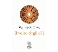 Il volto degli dei. Legge, archetipo e mito