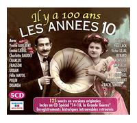 Il y a 100 ans Les Années 10