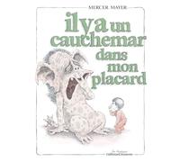 Il y a un cauchemar dans mon placard