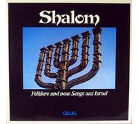 Ilan & Ilanit, Shuly Nathan, Helena Hendel, Ilana Rovina, Amranim Duo, Giora Feidman - Ilan & Ilanit, Shuly Nathan, Helena Hendel, Ilana Rovina, Amranim Duo, Giora Feidman: Shalom - Folklore Und Neue Songs Aus Israel