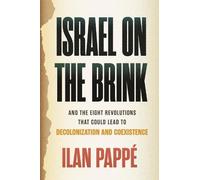 Ilan Pappé Israel on the Brink (Hardback)