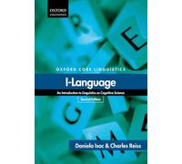 I-Language – An Introduction to Linguistics as Cognitive Science – Oxford Core Linguistics