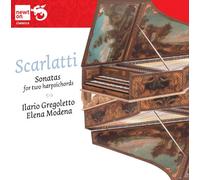 Ilario Gregoletto - Scarlatti; Sonatas For Two Harpsichords