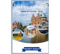 ÎLE DE FIONIE GUIDE DE VOYAGE 2026