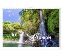 Île de la Réunion - Le paradis français dans l'océan Indien (Calendrier mural 2026 DIN A4 vertical), CALVENDO calendrier mensuel: Au milieu des volcans et des forêts tropicales.