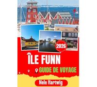 ÎLE FUNN GUIDE DE VOYAGE 2026