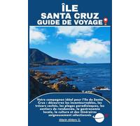 ÎLE SANTA CRUZ GUIDE DE VOYAGE