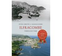 Ilfracombe Through Time