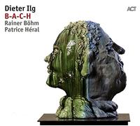 Ilg, Dieter - B-A-C-H