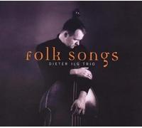 Ilg,Dieter - Folk Songs