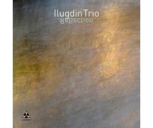 Ilgudin Trio Reflection (CD) Album (US IMPORT)