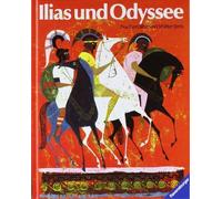 Ilias und Odyssee. ( Ab 8 J.). by Walter Jens (2002-01-01)