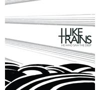 Iliketrains - He Who Saw The Deep