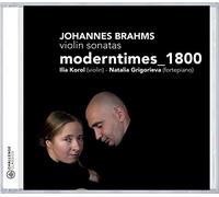 Johannes Brahms Violin Sonatas Nos 1, 2 and 3 (Korol, Grigorieva) (CD) Album