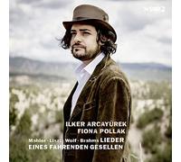 Ilker Arcayurek & Fiona Pollak - Mahler: Lieder eines fahrenden Gesellen