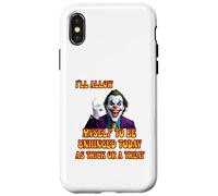 I'll Alow Myself To Be Unhinged Today As A Trick Or A Treat Case for iPhone X/XS