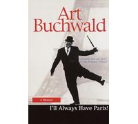 I'll Always Have Paris: A Memoir