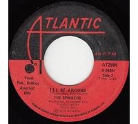 I'll Be Around - Spinners 7" 45
