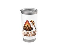 I'll Be At The Campfire Backyard Camping Funny Men Stainless Steel Insulated Tumbler