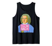 I'll be Bach Funny Classical Composer Design Tank Top