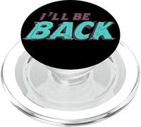 I'll be back Logo Costume PopSockets PopGrip for MagSafe