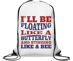 I'll be floating like a butterfly and stinging like a bee Gym Sack Casual Drawstring Bag White