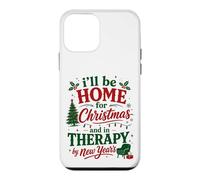 Ill Be Home For Christmas In Therapy By New Years Case for iPhone 12 mini