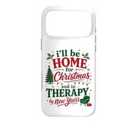 Ill Be Home For Christmas In Therapy By New Years Case for iPhone 17 Pro Max