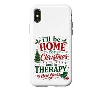 Ill Be Home For Christmas In Therapy By New Years Case for iPhone X/XS